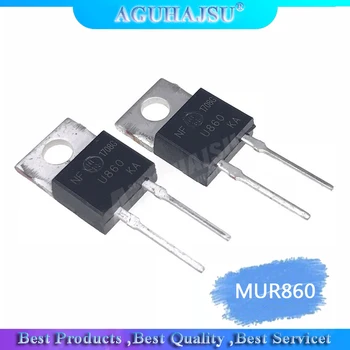 10pcs MUR860 TO220 MUR860G TO-220 U860 Ultrafast Recovery Diode 8A/600V