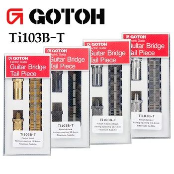 Gotoh Ti103B-T Titana Sedla Tune-O-Matic Stil Kitara Most Tunematic