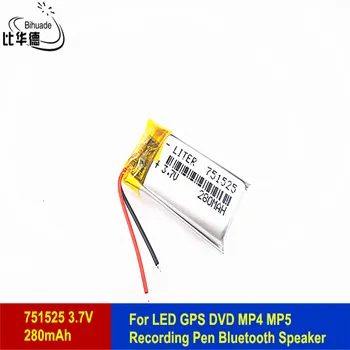 Liter energijo baterijo 3,7 V 280mah 751525 Litij-Polimer LiPo Baterijo za ponovno Polnjenje Za LED GPS DVD MP5 Snemanje Peresa Bluetoot